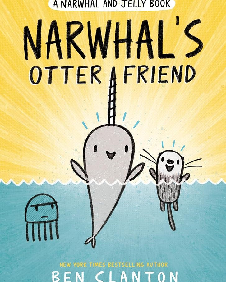 Narwhal's Otter Friend (A Narwhal and Jelly Book #4)