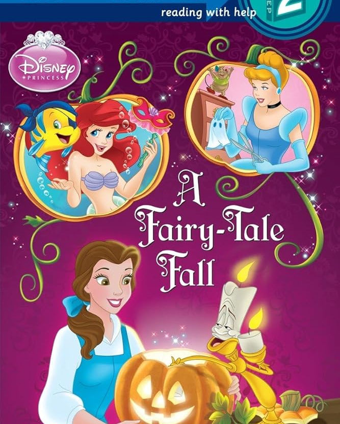 A Fairy-Tale Fall (Disney Princess) (Step into Reading)