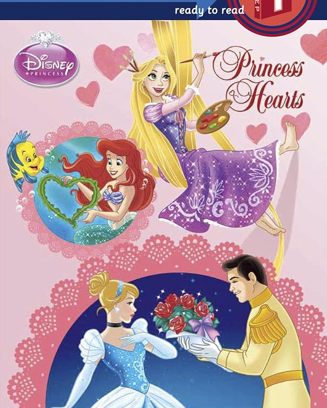 Princess Hearts (Disney Princess) (Step into Reading)