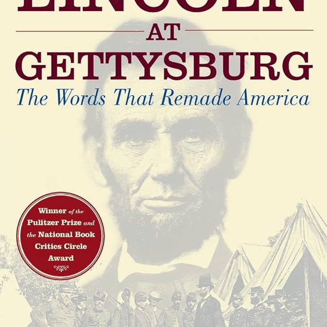 Lincoln at Gettysburg: The Words that Remade America (Simon & Schuster Lincoln Library)