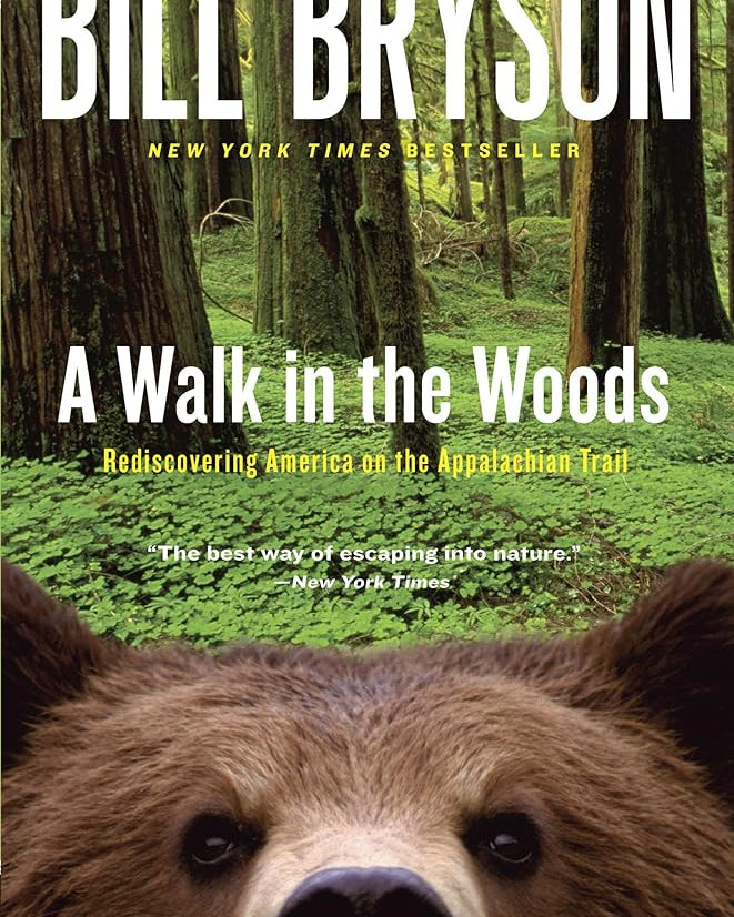 A Walk in the Woods: Rediscovering America on the Appalachian Trail (Official Guides to the Appalachian Trail)