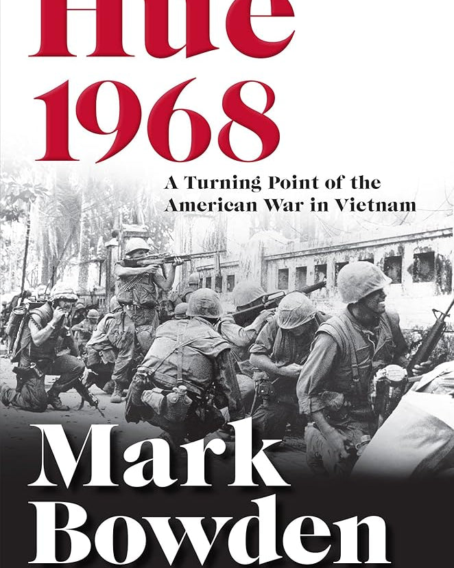 Hue 1968: A Turning Point of the American War in Vietnam