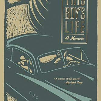 This Boy's Life (30th Anniversary Edition): A Memoir