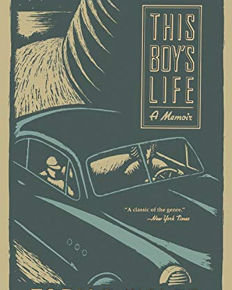 This Boy's Life (30th Anniversary Edition): A Memoir