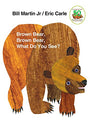 Brown Bear, Brown Bear, What Do You See?: 50th Anniversary Edition (Anniversary)