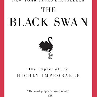 Black Swan: Second Edition: The Impact of the Highly Improbable: With a New Section: On Robustness and Fragility