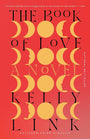 The Book of Love: A Novel