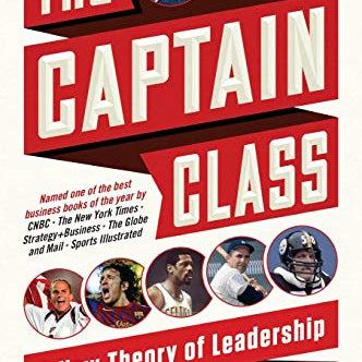 Captain Class: A New Theory of Leadership