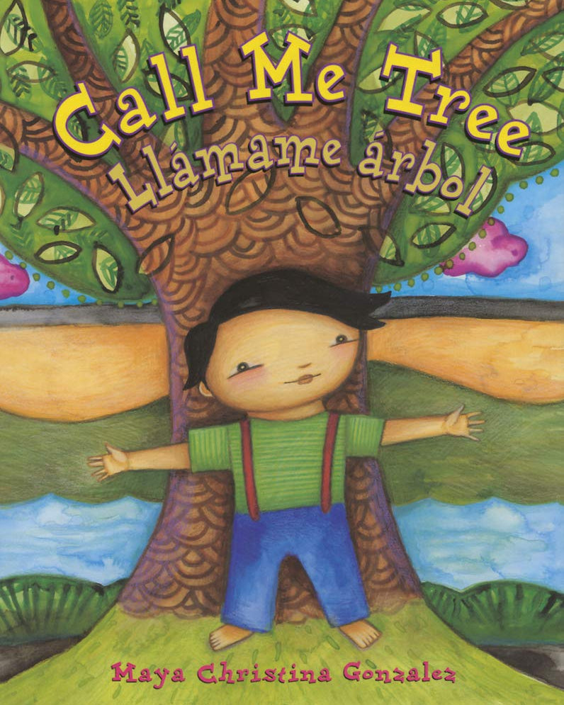 Call Me Tree / Llámame árbol (English and Spanish Edition)