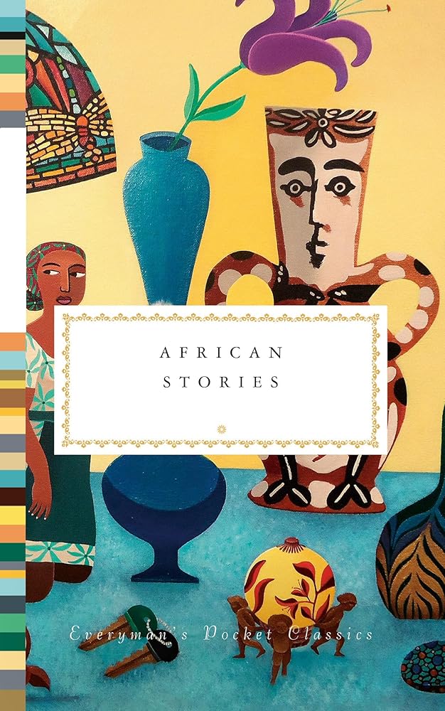African Stories (Everyman's Library Pocket Classics Series)