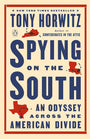 Spying on the South: An Odyssey Across the American Divide