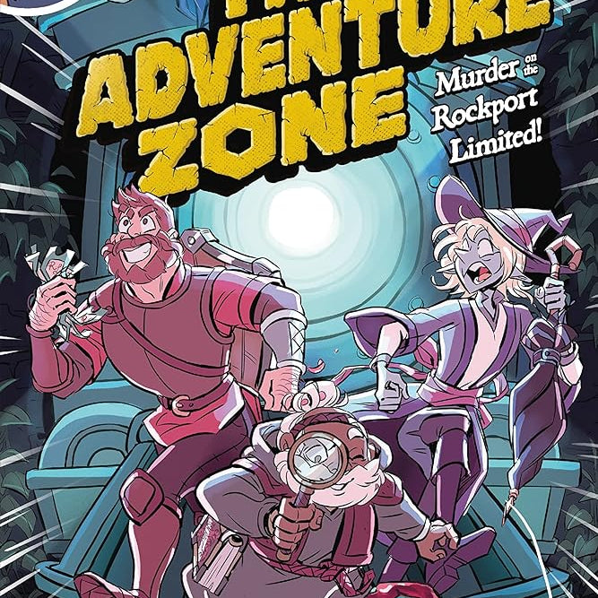 The Adventure Zone: Murder on the Rockport Limited! (The Adventure Zone, 2)