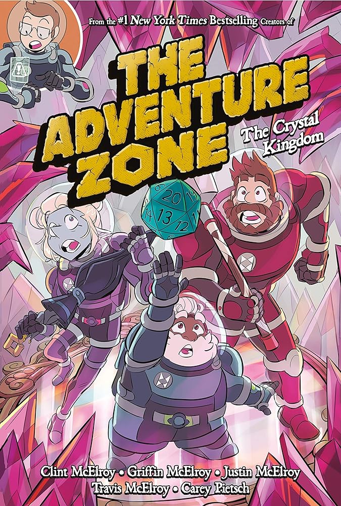 The Adventure Zone: The Crystal Kingdom (The Adventure Zone, 4)