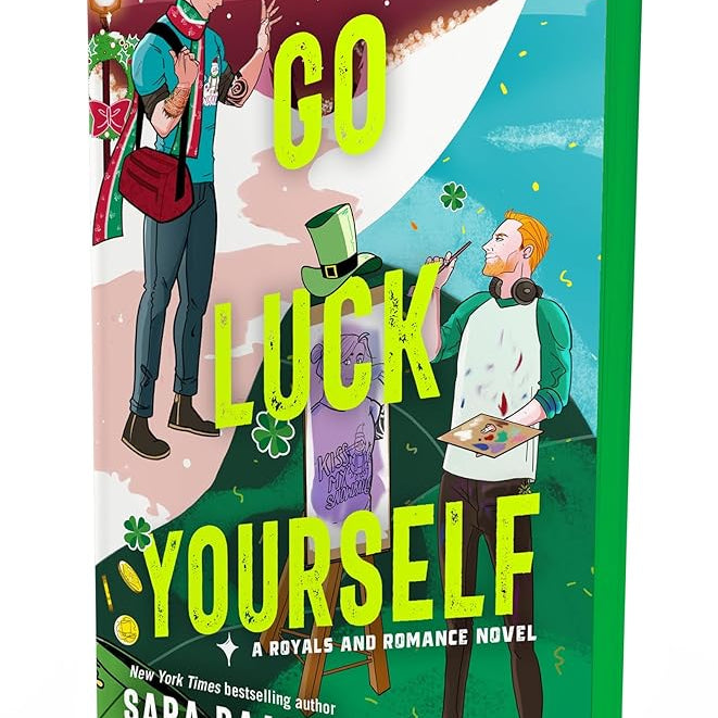 Go Luck Yourself (Royals and Romance, 2)