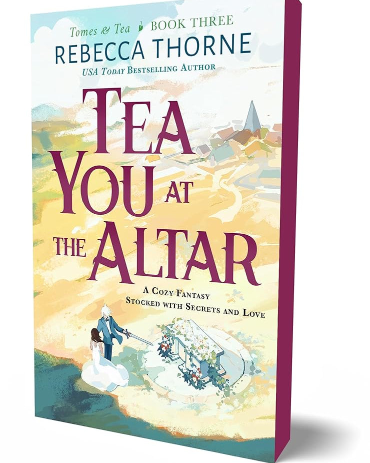 Tea You at the Altar (Tomes & Tea, 3)