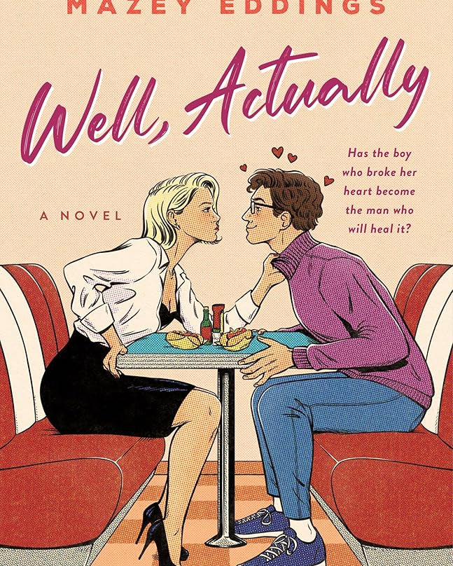 Well, Actually: A Novel