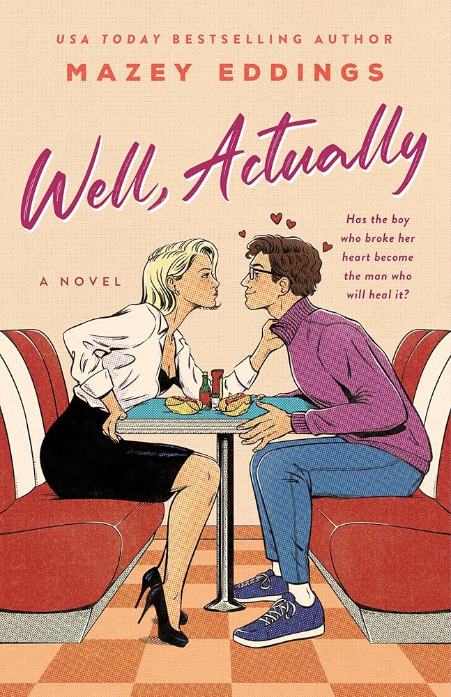 Well, Actually: A Novel