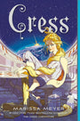 Cress: Book Three of the Lunar Chronicles (The Lunar Chronicles, 3)