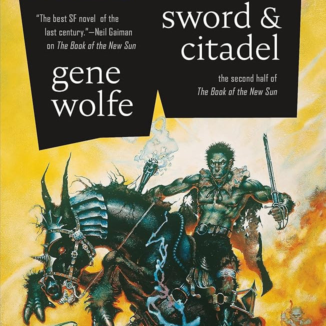 Sword & Citadel (The Book of the New Sun, 2)
