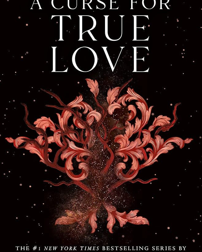 A Curse for True Love (Once Upon a Broken Heart, 3)