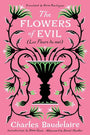 The Flowers of Evil: (Les Fleurs du Mal)