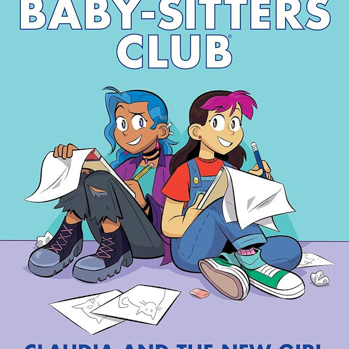 Claudia and the New Girl: A Graphic Novel (The Baby-Sitters Club #9) (9) (The Baby-Sitters Club Graphix)