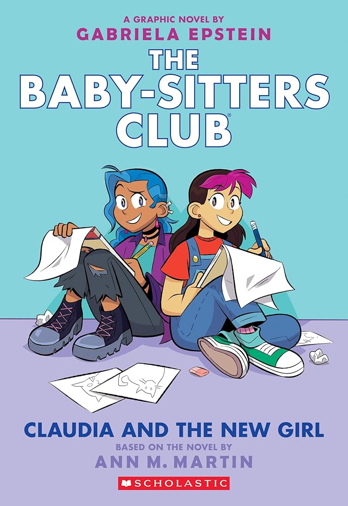 Claudia and the New Girl: A Graphic Novel (The Baby-Sitters Club #9) (9) (The Baby-Sitters Club Graphix)