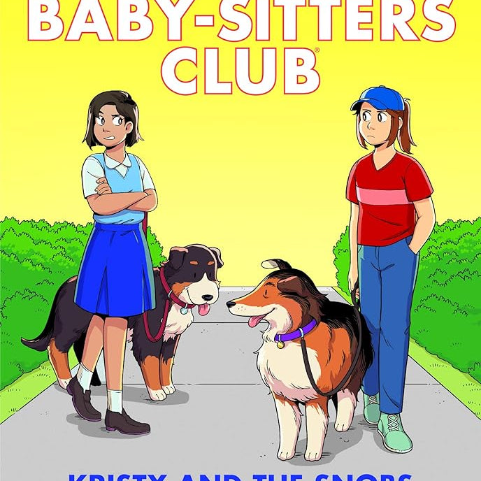 Kristy and the Snobs: A Graphic Novel (The Baby-Sitters Club #10) (The Baby-Sitters Club Graphix)
