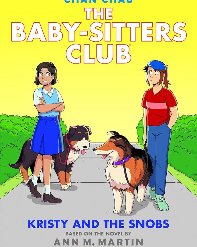 Kristy and the Snobs: A Graphic Novel (The Baby-Sitters Club #10) (The Baby-Sitters Club Graphix)