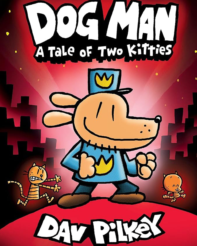 Dog Man: A Tale of Two Kitties: A Graphic Novel (Dog Man #3): From the Creator of Captain Underpants (3)