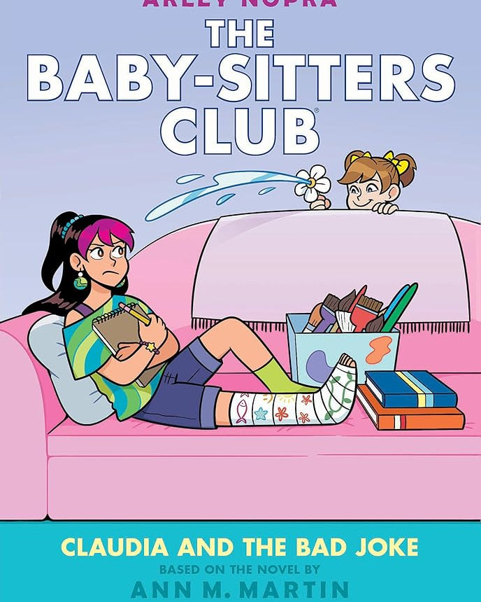 Claudia and the Bad Joke: A Graphic Novel (The Baby-sitters Club #15) (The Baby-Sitters Club Graphix)