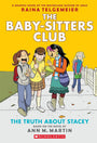 The Truth About Stacey: A Graphic Novel (The Baby-Sitters Club #2) (The Baby-Sitters Club Graphix)