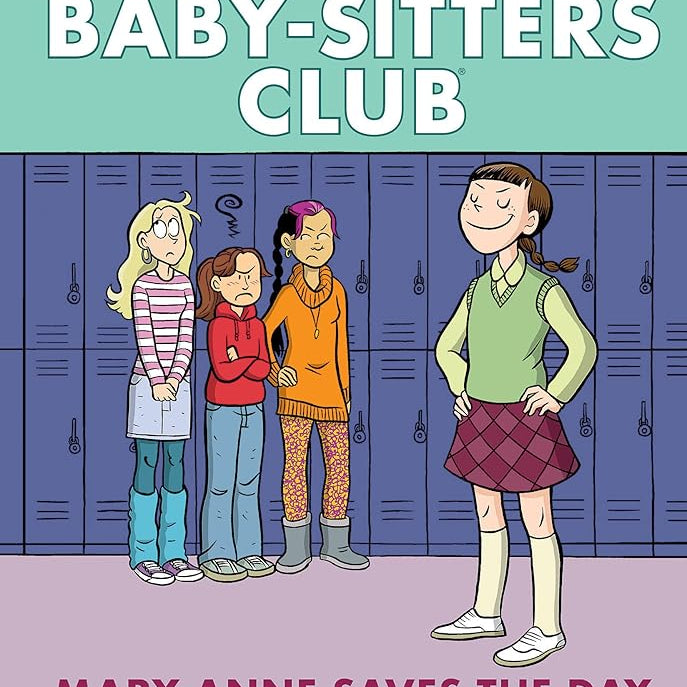 Mary Anne Saves the Day: A Graphic Novel (The Baby-Sitters Club #3) (The Baby-Sitters Club Graphix)