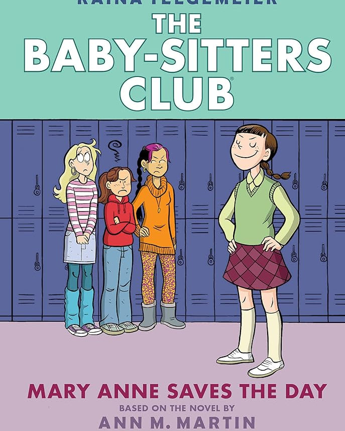 Mary Anne Saves the Day: A Graphic Novel (The Baby-Sitters Club #3) (The Baby-Sitters Club Graphix)