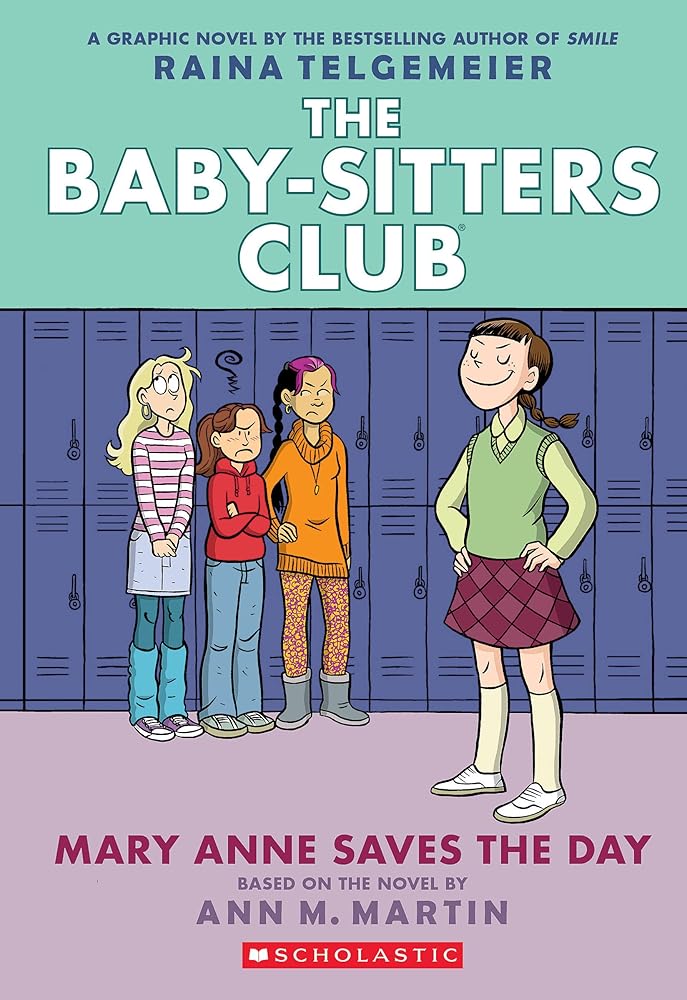 Mary Anne Saves the Day: A Graphic Novel (The Baby-Sitters Club #3) (The Baby-Sitters Club Graphix)