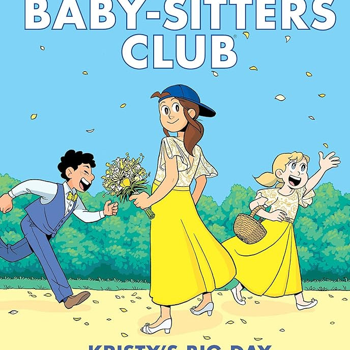 Kristy's Big Day: A Graphic Novel (The Baby-Sitters Club #6) (The Baby-Sitters Club Graphix)