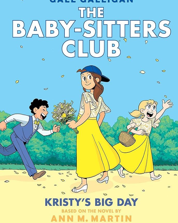 Kristy's Big Day: A Graphic Novel (The Baby-Sitters Club #6) (The Baby-Sitters Club Graphix)