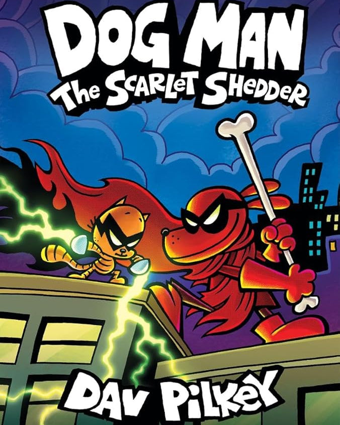 Dog Man: The Scarlet Shedder: A Graphic Novel (Dog Man #12): From the Creator of Captain Underpants