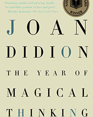 The Year of Magical Thinking