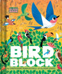 Birdblock (An Abrams Block Book) - RELEASE 11/25