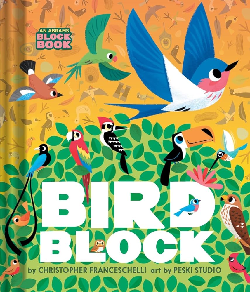 Birdblock (An Abrams Block Book) - RELEASE 11/25