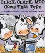 Click, Clack, Moo: Cows That Type (A Click Clack Book)
