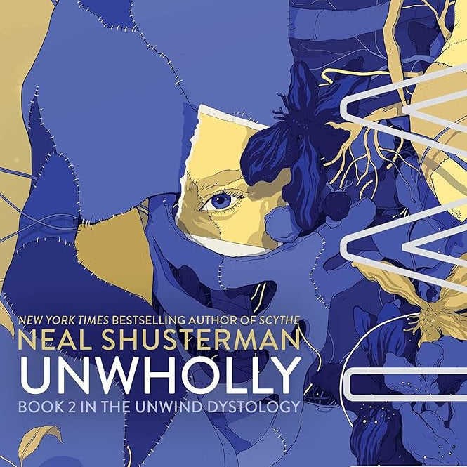 UnWholly (2) (Unwind Dystology)