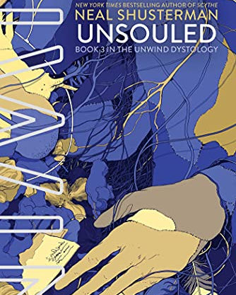 Unsouled (Unwind Dystology #3)