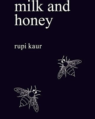Milk and Honey *Signed by Rupi Kaur*
