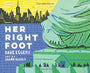 Her Right Foot (American History Books for Kids, American History for Kids)
