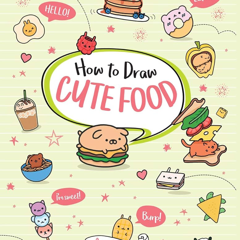 How to Draw Cute Food (Volume 3) (Draw Cute Stuff)