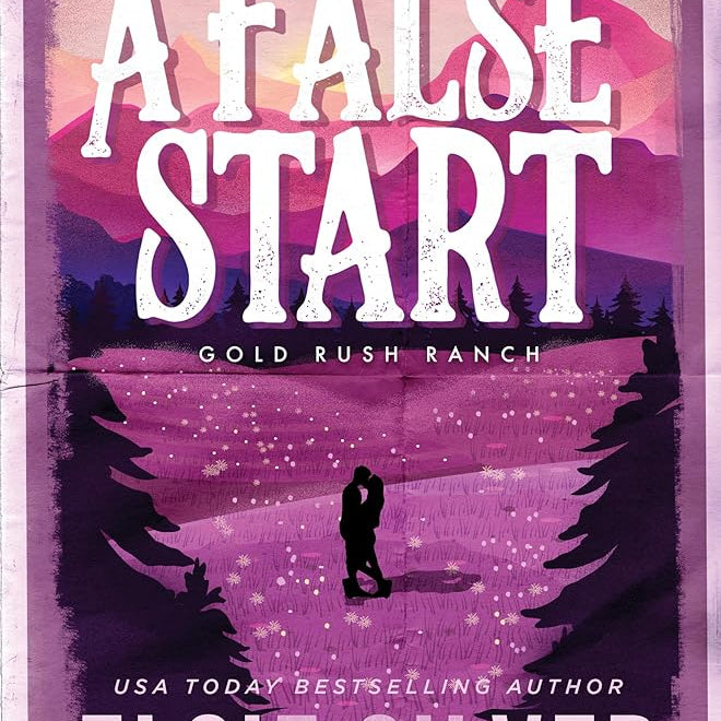 A False Start (Gold Rush Ranch, 4)
