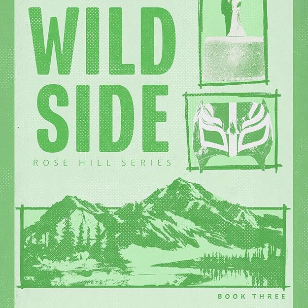 Wild Side (Standard Edition) (Rose Hill, 3)