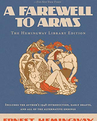 A Farewell to Arms (Hemingway Library)